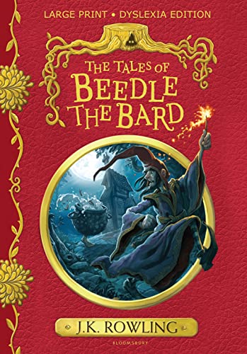 The Tales of Beedle the Bard: Large Print Dyslexia Edition von Bloomsbury